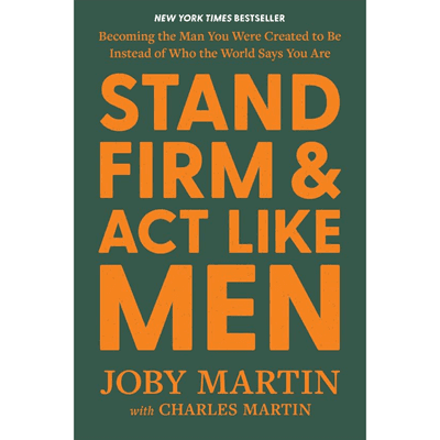 Sampul Stand Firm and Act Like Men