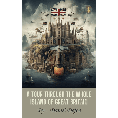 Sampul A Tour Through The Whole Island Of Great Britain