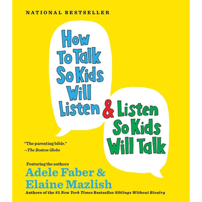 Sampul How to Talk So Kids Will Listen & Listen So Kids Will Talk