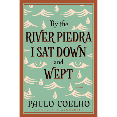 Sampul By the River Piedra I Sat Down and Wept