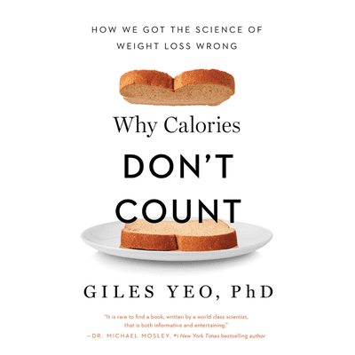 Sampul Why Calories Don't Count