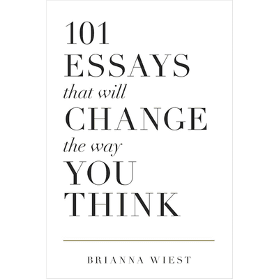 Sampul 101 Essays That Will Change the Way You Think