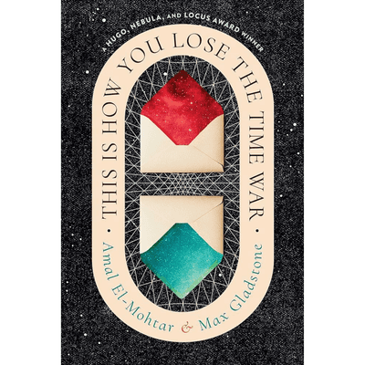 Sampul This Is How You Lose The Time War