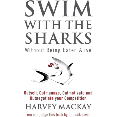 Sampul Swim with the Sharks Without Being Eaten Alive