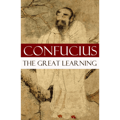 Ta Hio: The Great Learning of Confucius cover