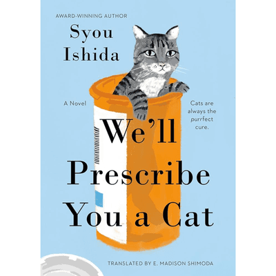 Sampul We'll Prescribe You A Cat