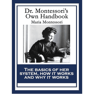 Dr. Montessori's Own Handbook cover