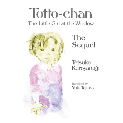 Sampul Totto-Chan: The Sequel