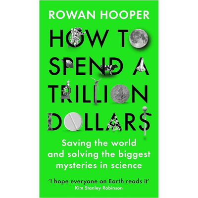 Sampul How To Spend A Trillion Dollars