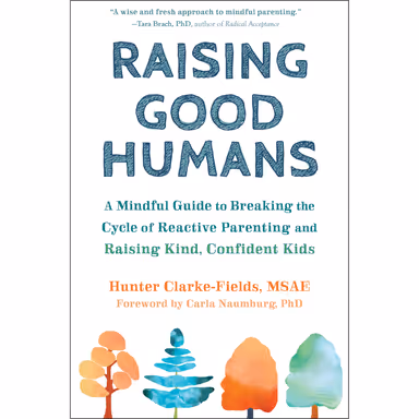Sampul Raising Good Humans