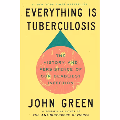 Sampul Everything Is Tuberculosis