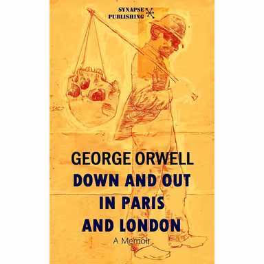 Sampul Down and Out in Paris and London