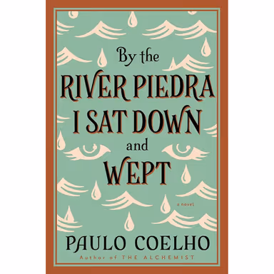 Sampul By the River Piedra I Sat Down and Wept