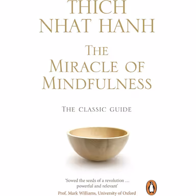 Sampul The Miracle of Mindfulness