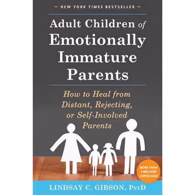 Sampul Adult Children of Emotionally Immature Parents