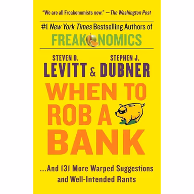 Sampul When to Rob a Bank