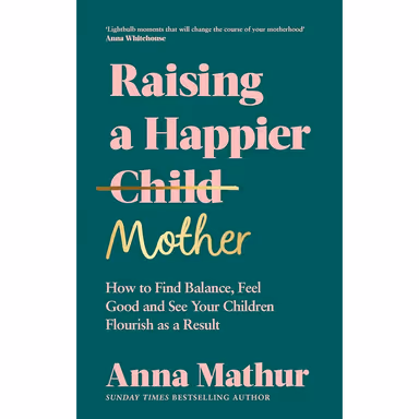 Sampul Raising A Happier Mother