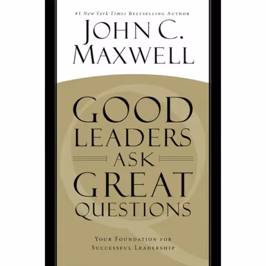Sampul Good Leaders Ask Great Questions