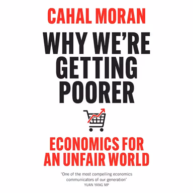 Sampul Why We're Getting Poorer
