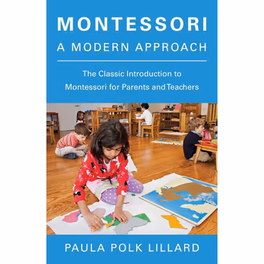 Montessori: A Modern Approach cover