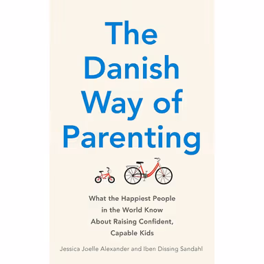 Sampul The Danish Way of Parenting