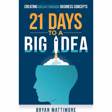 Sampul 21 Days to a Big Idea