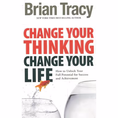 Sampul Change Your Thinking, Change Your Life